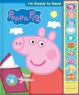 Peppa Pig: I'm Ready to Read Sound Book By Pi Kids Cover Image