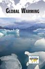 Global Warming (Current Controversies) By Debra A. Miller (Editor) Cover Image