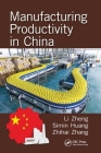 Manufacturing Productivity in China (Industrial and Systems Engineering) Cover Image