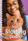 Starting From Scratch: A Wish Novel By Jazz Taylor Cover Image