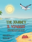 The Journey: A Bilingual English and Italian Story About Faith By Francesca Follone-Montgomery Ofs, Gennel Marie Sollano (Illustrator) Cover Image