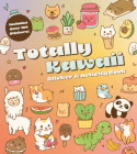 Totally Kawaii Sticker & Activity Book: Includes Over 100 Stickers! Cover Image