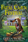 Fatal Cajun Festival (A Cajun Country Mystery #5) By Ellen Byron Cover Image