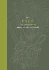 Palm: The Palm Collection at the Jardín Botánico Culiacán By Clementina Equihua (Editor), Scott Zona (Editor), Carlos Murillo (Introduction by) Cover Image