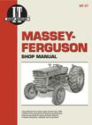 Massey Ferguson Shop Manual Models  MF135 MF150 & MF165 By Penton Staff Cover Image