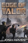 Edge of Valor: Valor Book One By Josh Hayes Cover Image