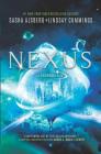 Nexus (Androma Saga #2) By Sasha Alsberg, Lindsay Cummings Cover Image