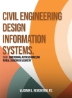 Civil Engineering Design Information Systems.: 2 & 3 - Dimensional AutoCAD Modeling in Real Coordinate Geometry Vladimir Cover Image