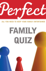 Perfect Family Quiz By David Pickering Cover Image