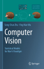 Computer Vision: Statistical Models for Marr's Paradigm By Song-Chun Zhu, Ying Nian Wu Cover Image