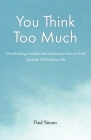 You Think Too Much By Paul Simon Cover Image