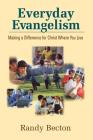 Everyday Evangelism By Randy Becton Cover Image
