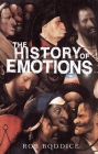 The History of Emotions (Historical Approaches) Cover Image