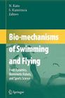 Bio-Mechanisms of Swimming and Flying: Fluid Dynamics, Biomimetic Robots, and Sports Science Cover Image