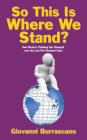 So This Is Where We Stand?: How Western Thinking Has Changed over the Last Five Hundred Years Cover Image