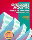 Spreadsheet Accounting: Tutorial and Applications Using Lotus 1-2-3 Cover Image