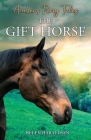 The Gift Horse By Helen Haraldsen Cover Image