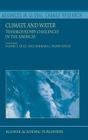 Climate and Water: Transboundary Challenges in the Americas (Advances in Global Change Research #16) By Henry F. Diaz (Editor), B. J. Morehouse (Editor) Cover Image