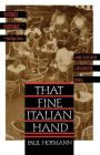 That Fine Italian Hand By Paul Hofmann Cover Image
