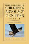 The Legal Eagles Guide for Children's Advocacy Centers, Part II By Andrew H. Agatston Cover Image
