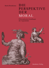 Die Perspektive Der Moral: Philosophische Grundlagen Der Tugendethik Cover Image