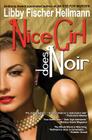 Nice Girl Does Noir: A Collection of Short Stories Cover Image