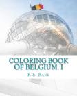 Coloring Book of Belgium. I By K. S. Bank Cover Image