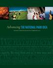 Advancing the National Park Idea: National Parks Second Century Commission report By National Parks Secon Century Commission Cover Image