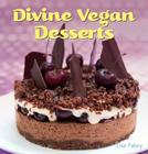 Divine Vegan Desserts By Lisa Fabry Cover Image
