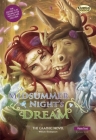 A Midsummer Night's Dream the Graphic Novel: Plain Text (Classical Comics) By William Shakespeare, John McDonald (Adapted by), Kat Nicholson (Illustrator) Cover Image