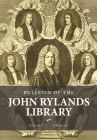Bulletin of the John Rylands Library 97/1: Religion in Britain, 1660-1900: Essays in Honour of Peter B. Nockles Cover Image