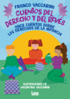 Cuentos del derecho y del revés: Once cuentos sobre los derechos de la infancia (La Brujula y la Veleta) Cover Image