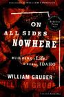 On All Sides Nowhere: Building a Life in Rural Idaho (Bakeless Prize) Cover Image