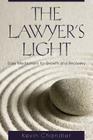 The Lawyer's Light: Daily Meditations for Growth and Recovery By Kevin Chandler Cover Image