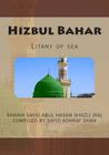 Hizbul Bahar: Litany of sea By Sayid Ashraf Shah, Shaikh Abul Hasan Shazli Cover Image
