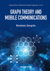 Graph Theory and Mobile Communications By Masakazu Sengoku Cover Image