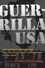 Guerrilla USA: The George Jackson Brigade and the Anticapitalist Underground of the 1970s By Daniel Burton-Rose Cover Image
