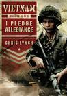 I Pledge Allegiance (Vietnam #1) By Chris Lynch Cover Image