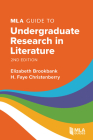 MLA Guide to Undergraduate Research in Literature By Elizabeth Brookbank, H. Faye Christenberry Cover Image