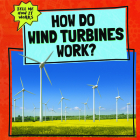 How Do Wind Turbines Work? Cover Image