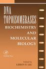 DNA Topoisomearases: Biochemistry and Molecular Biology: Volume 29a By J. Thomas August (Editor), M. W. Anders (Editor), Ferid Murad (Editor) Cover Image