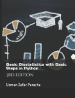 Basic Biostatistics with Basic Steps in Python Cover Image