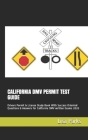 California DMV Permit Test Guide: Drivers Permit & License Study Book With Success Oriented Questions & Answers for California DMV written Exams 2020 Cover Image