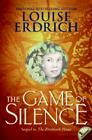 The Game of Silence (Birchbark House #2) By Louise Erdrich Cover Image