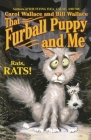 That Furball Puppy and Me By Carol Wallace, Bill Wallace Cover Image