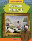 Georges Seurat (Great Artists) By Iain Zaczek Cover Image