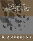 SAP ABAP with NetWeaver 7.0 Development Associate Certification Exam By K. Anderson Cover Image