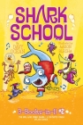 Shark School 3-Books-in-1! #2: The Boy Who Cried Shark; A Fin-tastic Finish; Splash Dance By Davy Ocean, Aaron Blecha (Illustrator) Cover Image