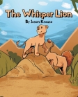 The Whisper Lion By Jason Krause Cover Image