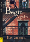 Begin Again By Kat Jackson Cover Image